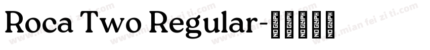 Roca Two Regular字体转换